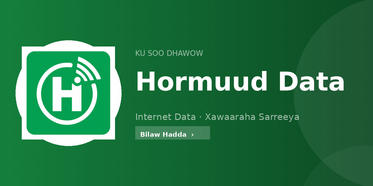 Ku soo dhawow Hormuud Data